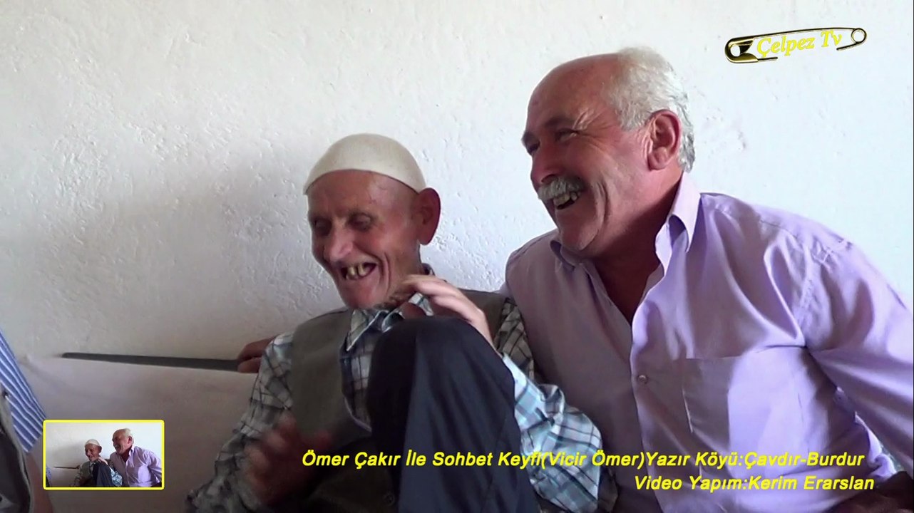 Ömer Çakır İle Sohbet Keyfi(Vicir Ömer)Yazır Köyü:Çavdır-Burdur