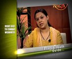 Mrs. Rashmi Bhatia(Dietitian) Advised A Right Diet to Combat Weakness-Pragya Health Guide