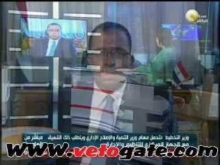 وزير  التخطيط: نعانى من ترهل إدارى وتشوه فى الأجور