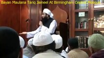 New Bayan Maulana Tariq Jameel At Birmingham Central Mosque [27 08 2014] part  (1)