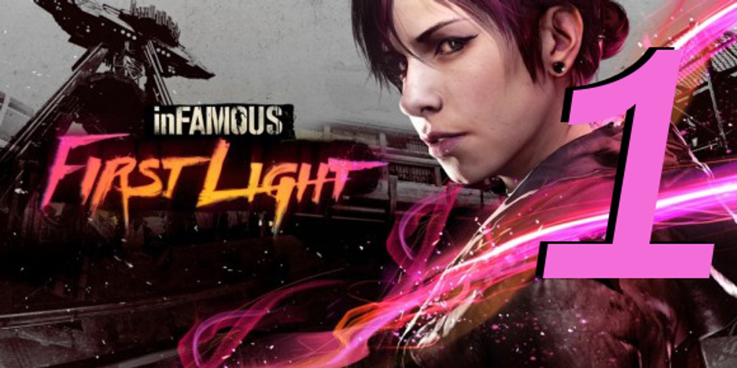 FIRST LIGHT: inFamous Second Son DLC Part 1 Walkthrough - Heroine Redux