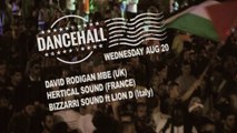 DANCEHALL Aug 20 @ Rototom Sunsplash 2014