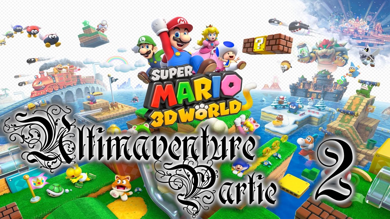 Super Mario 3D World [02] - Monde 2 en deux-deux