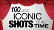 100 Most Iconic Shots of All Time