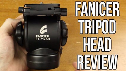 Fancier FT-717 AH Tripod Head Review