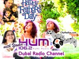 baba ki rani hoon aankhon ki paani hoon 106.2 HUM FM DUBAI-01