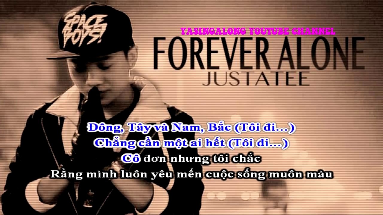 [Karaoke HD] Forever Alone - Justa Tee (Beat)