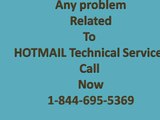 Hotmail Customer Care & Support,Services @ 1-844-695-5369