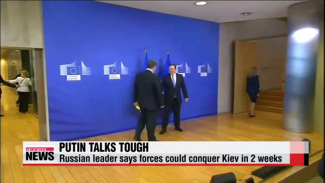 Putin says Russian forces could conquer Kiev in 2 weeks