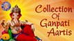 Collection Of Ganpati Aartis || Hindi Ganesha Songs || Ful Audio Songs Jukebox