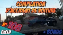 Compilation d'accident de voiture n°108   Bonus / Car crash compilation #108