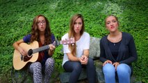 Oceans (Where Feet May Fail) - Hillsong United Acoustic Cover- Gardiner Sisters