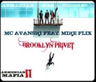 MC Avanski Feat. Mike Flix - Brooklyn Privet - Armenian Rap™ -