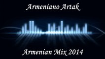 Armeniano Artak - Armenian Mix [2014]