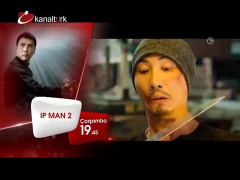 IP MAN 2 3 Eylül Çarşamba akşamı saat 19.45'te Kanaltürk Sinema Kuşağında!