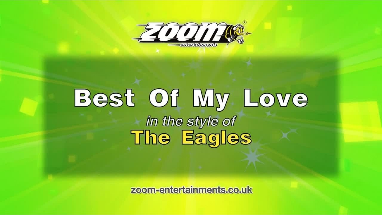 Zoom Karaoke Best Of My Love The Eagles Video Dailymotion