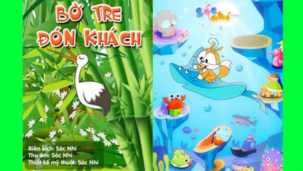Chuyện kể cho bé: Bờ Tre Đón Khách