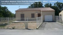 A louer - Maison/villa - Vers Pont Du Gard (30210) - 4 pièces - 89m²