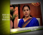 Pragya Health Guide By Mrs. Rashmi Bhatia(Dietitian)-Right Way to In Take Suger Free