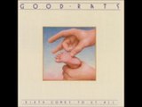 Good Rats - 1978 - Birth Comes To Us All (full album)