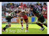 Live Northampton Saints vs Gloucester Rugby