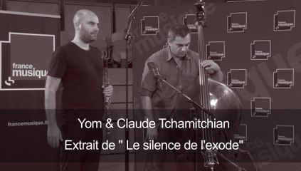 Yom et Claude Tchamitchian | Le Live de la Matinale