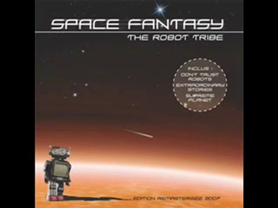 Space Fantasy - The Robot Tribe