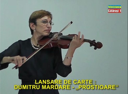 LANSARE CARTE: DUMITRU MARDARE - PROSTIOARE