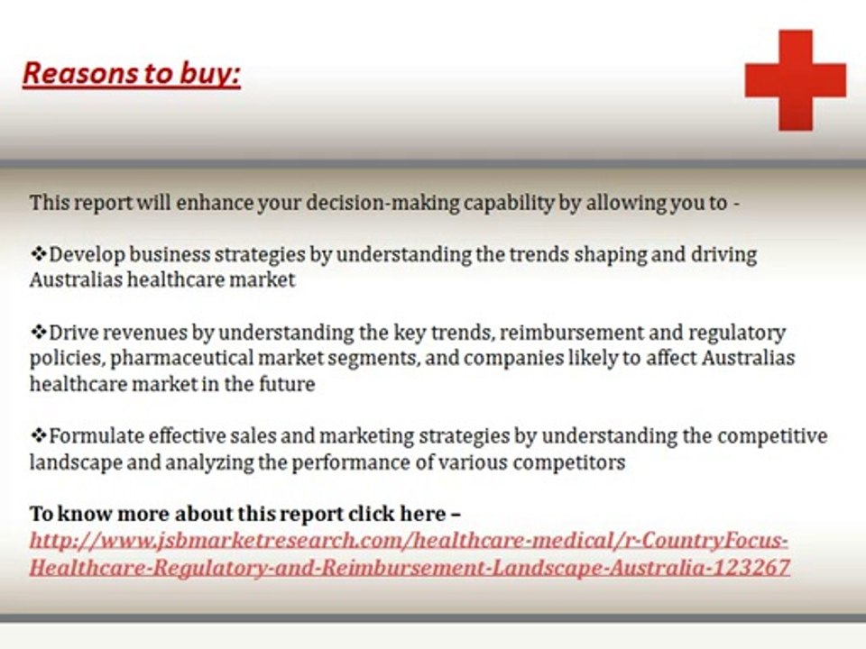 JSB Market Research: CountryFocus: Healthcare, Regulatory and Reimbursement Landscape - Australia