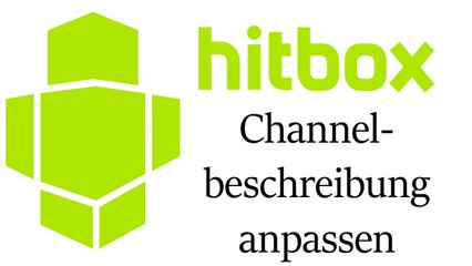 [TUT] HitBox Channelbeschreibung anpassen [DE | FullHD]