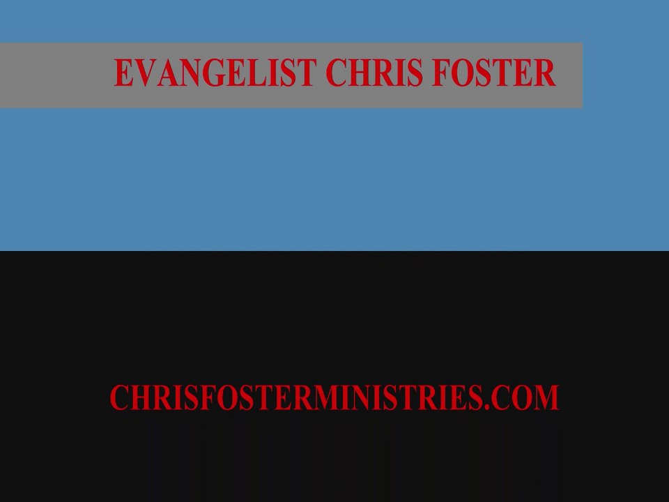 USA CRUSADES / EVANGELIST CHRIS FOSTER / IGNITE AMERICA CRUSADES