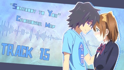 Somebody to You | "Crossover MEP" | OPEN