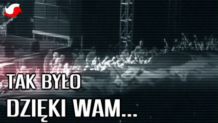 TAK BYŁO...