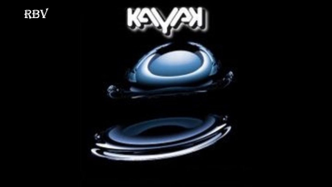 Kayak - I Want You To Be Mine HQ