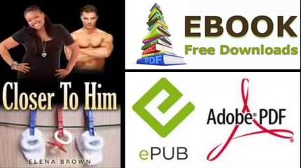 [eBook Download] Closer To Him (The Wilson Family Book 2) by Elena Brown [PDF/ePUB]