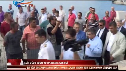 EDİP UĞUR BUDO’YU HAREKETE GEÇİRDİ