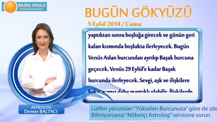 BOĞA Burcu, GÜNLÜK Astroloji Yorumu,5 EYLÜL 2014, Astrolog DEMET BALTACI Bilinç Okulu
