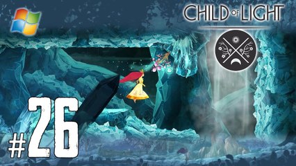 Child of Light - Pt.26 【Chapter 10： The Lowest of the Low】