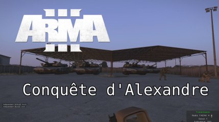 Arma 3 Coop VTS & AGM: "Conquête d'Alexandre"