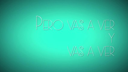 Maite Perroni   Vas a Querer Volver (Video Con Letra Oficial)
