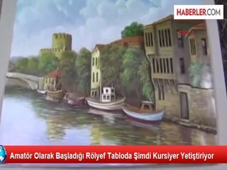 Amatör Olarak Başladığı Rölyef Tabloda Şimdi Kursiyer Yetiştiriyor