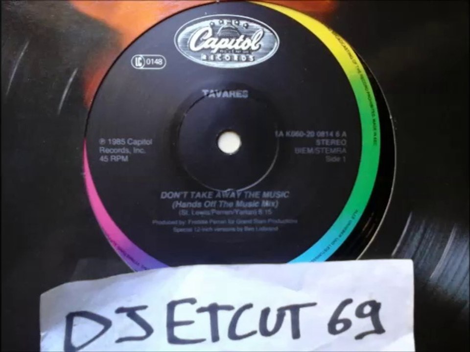 TAVARES -DON'T TAKE AWAY THE MUSIC(RIP ETCUT)CAPITOL REC 85