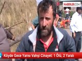 Eve Baskın Yapıp, Bir Aileyi Yok Etmek İstediler