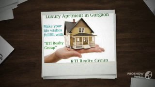 RTI Realty group Best property underwriters in Gurgaon NCR . RTI realty Group is Fast leading growth company of real estate