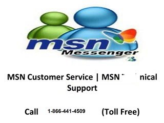 MSN Customer Service | 1-866-441-4509 | Customer Support USA & Canada