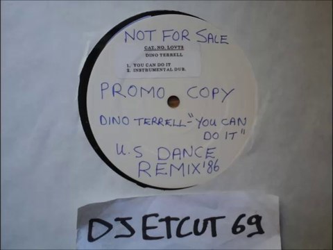 DINO TERRELL -YOU CAN DO IT(DUB VERSION)(RIP ETCUT)WHITE LABEL 80's