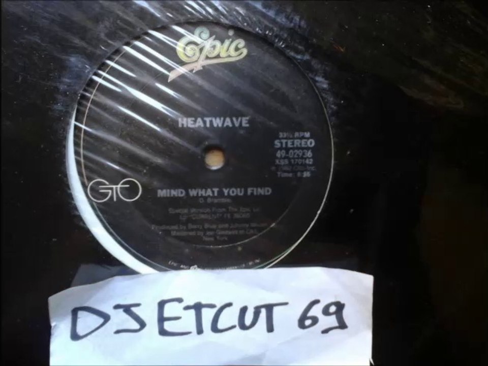 HEATWAVE -MIND WHAT YOU FIND(RIP ETCUT)EPIC REC 82