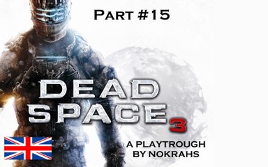 "Dead Space 3" PC "SweetFX" - "PlayTrough" (15)