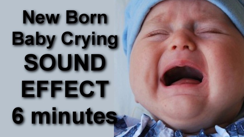 Baby Crying New Born Baby Crying 6 minuntes SOUND EFFECT - video Dailymotion