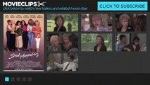 Steel Magnolias (2_8) Movie CLIP - 30 Minutes of Wonderful (1989) HD